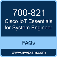 Cisco 700-821 exam frequently asked questions for Cisco IoT Essentials for System Engineers preparation