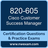 Cisco 820-605 CSM practice exam for Cisco Customer Success Manager Specialist preparation