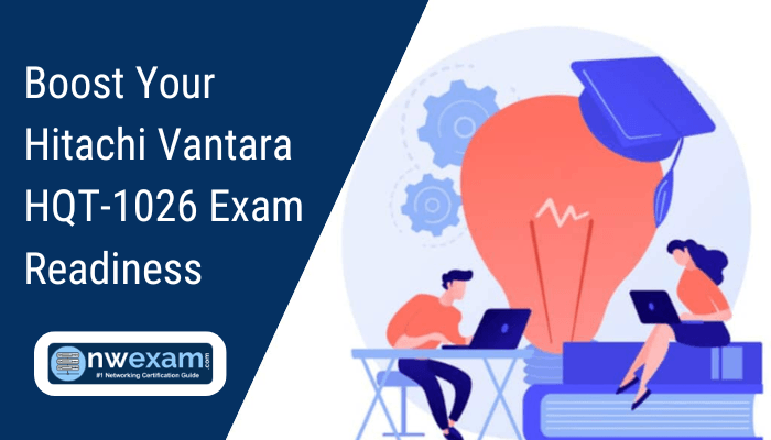 Boost Your Hitachi Vantara HQT-1026 Exam Readiness