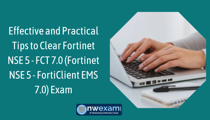 Fortinet Certification, NSE 5 Network Security Analyst Exam Questions, Fortinet NSE 5 Network Security Analyst Questions, Fortinet NSE 5 Network Security Analyst Practice Test, NSE 5 - FCT 7.0 NSE 5 FortiClient EMS, NSE 5 - FCT 7.0 Online Test, NSE 5 - FCT 7.0 Questions, NSE 5 - FCT 7.0 Quiz, NSE 5 - FCT 7.0, NSE 5 FortiClient EMS Certification Mock Test, Fortinet NSE 5 FortiClient EMS Certification, NSE 5 FortiClient EMS Mock Exam, NSE 5 FortiClient EMS Practice Test, Fortinet NSE 5 FortiClient EMS Primer, NSE 5 FortiClient EMS Question Bank, NSE 5 FortiClient EMS Simulator, NSE 5 FortiClient EMS Study Guide, NSE 5 FortiClient EMS, Fortinet NSE 5 - FCT 7.0 Question Bank, Fortinet NSE 5 - FortiClient EMS 7.0, Fortinet NSE 5 Cost, Fortinet NSE Certification, Fortinet NSE 5 Exam, NSE 5 Certification Prerequisites