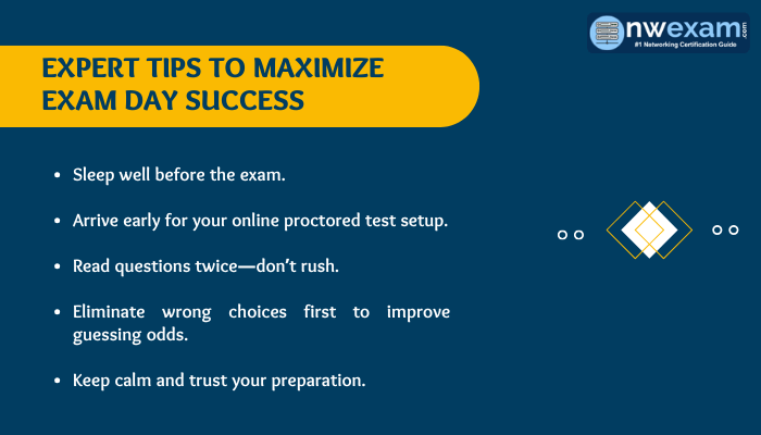 Expert Tips to Maximize Exam Day Success