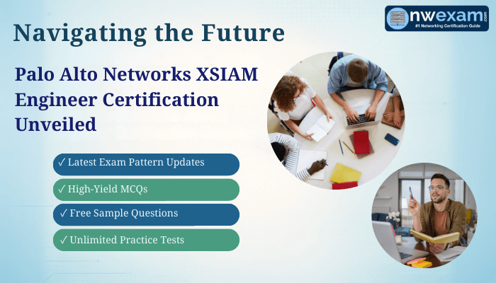 Promotional banner for the Palo Alto Networks XSIAM Engineer Certification featuring key benefits like exam updates, MCQs, sample questions, and practice tests, alongside images of professionals studying.