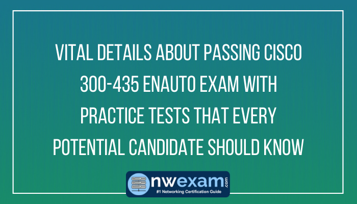 Cisco Certification, CCNP Enterprise Certification Mock Test, Cisco CCNP Enterprise Certification, CCNP Enterprise Mock Exam, CCNP Enterprise Practice Test, Cisco CCNP Enterprise Primer, CCNP Enterprise Question Bank, CCNP Enterprise Simulator, CCNP Enterprise Study Guide, CCNP Enterprise, 300-435 CCNP Enterprise, 300-435 Online Test, 300-435 Questions, 300-435 Quiz, 300-435, Cisco 300-435 Question Bank, ENAUTO Exam Questions, Cisco ENAUTO Questions, Automating and Programming Cisco Enterprise Solutions, Cisco ENAUTO Practice Test, 300-435 ENAUTO PDF, 300-435 ENAUTO Book, CCNP ENAUTO Book, 300-435 ENAUTO Study Guide PDF, CCNP Certification, CCNP Enterprise Syllabus, CCNP Enterprise Salary, CCNP Enterprise Exam Cost, CCNP Enterprise PDF, CCNP Enterprise Book