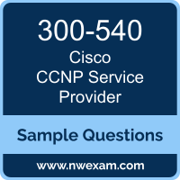 CCNP Service Provider Dumps, 300-540 Dumps, Cisco SPCNI PDF, 300-540 PDF, CCNP Service Provider VCE, Cisco CCNP Service Provider Questions PDF, Cisco Exam VCE, Cisco 300-540 VCE, CCNP Service Provider Cheat Sheet