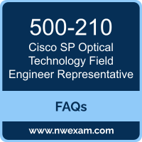 Cisco 500-210 exam frequently asked questions for Cisco Service Provider Optical Technology Specialization preparation