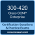 300-420: Designing Cisco Enterprise Networks (ENSLD)