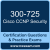 300-725: Securing the Web with Cisco Web Security Appliance (SWSA)