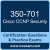 350-701: Implementing and Operating Cisco Security Core Technologies (SCOR)