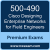 500-490: Designing Cisco Enterprise Networks for Field Engineers (ENDESIGN)