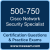 500-750: Cisco Network Security Specialist (CNSS)