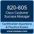 820-605: Cisco Customer Success Manager (CSM)