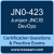 JN0-423: Juniper Automation and DevOps Specialist (JNCIS-DevOps) JN0-423: Juniper Automation and DevOps Specialist (JNCIS-DevOps)