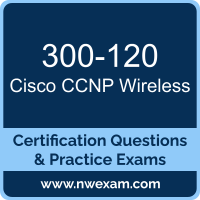 300-120: Implementing Cisco Wireless Advanced Solutions (WLSI)