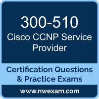 300-510: Implementing Cisco Service Provider Advanced Routing Solutions (SPRI)