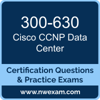 300-630: Implementing Cisco Application Centric Infrastructure - Advanced (DCACI