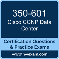 350-601: Implementing and Operating Cisco Data Center Core Technologies (DCCOR)