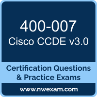 400-007: Cisco Certified Design Expert (CCDE)