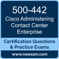 500-442: Administering Cisco Contact Center Enterprise (CCEA)