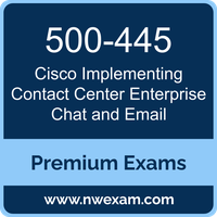 500-445: Implementing Cisco Contact Center Enterprise Chat and Email (CCECE)