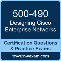500-490: Designing Cisco Enterprise Networks (ENDESIGN)