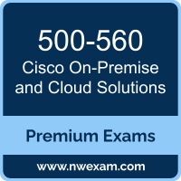 500-560: Cisco Networking - On-Premise and Cloud Solutions (OCSE)