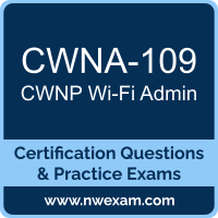 CWNA-109: CWNP Wireless Network Administrator (CWNA)