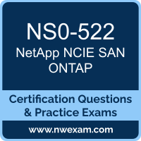 NS0-522: NetApp Implementation Engineer SAN Specialist, ONTAP (NCIE-SAN) NS0-522: NetApp Implementation Engineer SAN Specialist, ONTAP (NCIE-SAN)