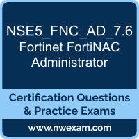 NSE5_FNC_AD_7.6: Fortinet NSE 5 - FortiNAC-F 7.6 Administrator