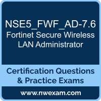 NSE5_FWF_AD-7.6: Fortinet NSE 5 - Secure Wireless LAN 7.6 Administrator NSE5_FWF_AD-7.6: Fortinet NSE 5 - Secure Wireless LAN 7.6 Administrator