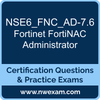 NSE6_FNC_AD-7.6: Fortinet NSE 6 - FortiNAC-F 7.6 Administrator NSE6_FNC_AD-7.6: Fortinet NSE 6 - FortiNAC-F 7.6 Administrator