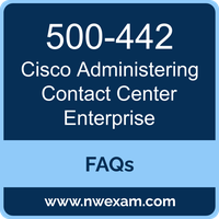 Cisco 500-442 exam frequently asked questions for Unified Contact Center Enterprise Specialization requirements for Systems Engineers preparation