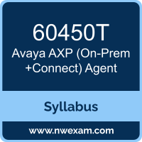 60450T Syllabus, AXP (On-Prem +Connect) Agent Exam Questions PDF, Avaya 60450T Dumps Free, AXP (On-Prem +Connect) Agent PDF, 60450T Dumps, 60450T PDF, AXP (On-Prem +Connect) Agent VCE, 60450T Questions PDF, Avaya AXP (On-Prem +Connect) Agent Questions PDF, Avaya 60450T VCE