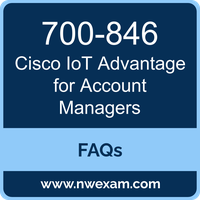 Cisco 700-846 exam frequently asked questions for Cisco IoT Advantage for Account Managers (IOTAAM) preparation