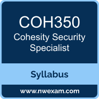 COH350 Syllabus, Security Specialist Exam Questions PDF, Cohesity COH350 Dumps Free, Security Specialist PDF, COH350 Dumps, COH350 PDF, Security Specialist VCE, COH350 Questions PDF, Cohesity Security Specialist Questions PDF, Cohesity COH350 VCE
