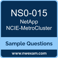 NCIE-MetroCluster Dumps, NS0-015 Dumps, NetApp NCIE-MetroCluster PDF, NS0-015 PDF, NCIE-MetroCluster VCE, NetApp NCIE-MetroCluster Questions PDF, NetApp Exam VCE, NetApp NS0-015 VCE, NCIE-MetroCluster Cheat Sheet