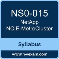 NS0-015 Syllabus, NCIE-MetroCluster Exam Questions PDF, NetApp NS0-015 Dumps Free, NCIE-MetroCluster PDF, NS0-015 Dumps, NS0-015 PDF, NCIE-MetroCluster VCE, NS0-015 Questions PDF, NetApp NCIE-MetroCluster Questions PDF, NetApp NS0-015 VCE